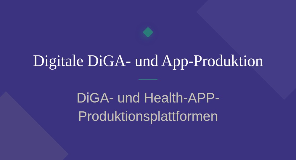 KIBAN DiGA-Produktionsplattform